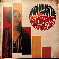 Hannah White And The Nordic Connections - Hannah White And The Nordic Connections