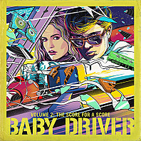 Various Artists - Baby Driver Volume 2: The Score For A Score