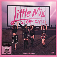 Little Mix - Glory Days