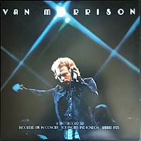 Van Morrison - It's Too Late To Stop Now  Volume I