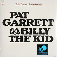 Bob Dylan - Pat Garrett & Billy The Kid - Original Soundtrack Recording