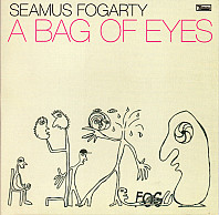 Seamus Fogarty - A Bag Of Eyes