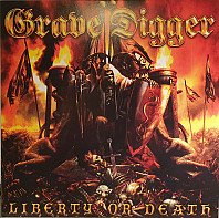 Grave Digger (2) - Liberty Or Death