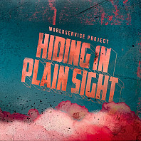 WorldService Project - Hiding In Plain Sight