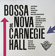Various Artists - Bossa Nova At Carnegie Hall