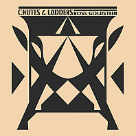 Ross Goldstein - Chutes & Ladders