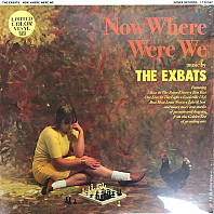 The Exbats - Now Where Were We