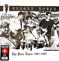 Reagan Youth - The Poss Tapes 1981 - 1984
