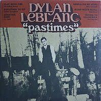 Dylan LeBlanc - Pastimes
