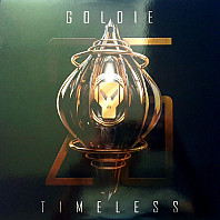 Goldie - Timeless (25th Anniversary Edition)