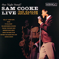 Sam Cooke - Sam Cooke Live At The Harlem Square Club (One Night Stand!)