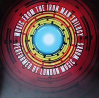 London Music Works - Music from the Iron Man Trilogy