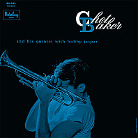 The Chet Baker Quintet - Chet Baker And His Quintet With Bobby Jaspar