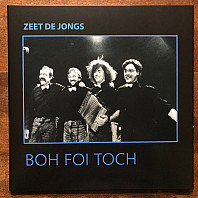 Boh Foi Toch - Zeet De Jongs
