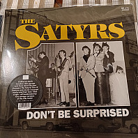 The Satyrs - Don't Be Surprised