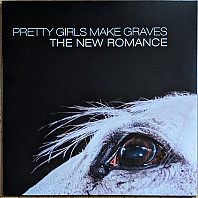 Pretty Girls Make Graves - The New Romance