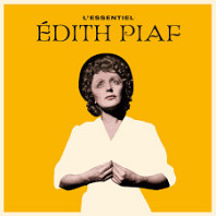 Edith Piaf - L'Essentiel
