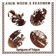 Spriguns - Jack With A Feather