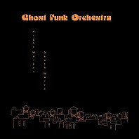 Ghost Funk Orchestra - Night Walker / Death Waltz