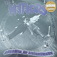 The Meteors (2) - Dreamin' Up A Nightmare