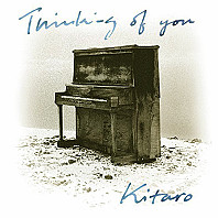 Kitaro - Thinking Of You
