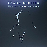 Frank Boeijen - Taal Van De Tijd 2000 - 2010