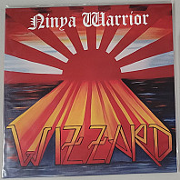 Wizzard (12) - Ninya Warrior - The Anthology