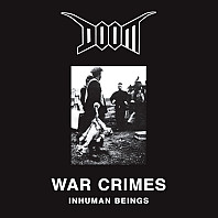Doom (2) - War Crimes (Inhuman Beings)