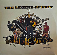 The Legend Of Ice T - Crime Stories