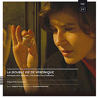 Zbigniew Preisner - La Double Vie De Véronique = Podwójne Życie Weroniki = The Double Life Of Veronika (Original Film Soundtrack)