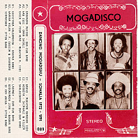 Various Artists - Mogadisco (Dancing Mogadishu - Somalia 1972​-​1991)