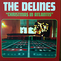 The Delines - Christmas In Atlantis