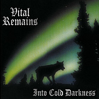 Vital Remains - Into Cold Darkness