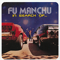 Fu Manchu - In Search Of...