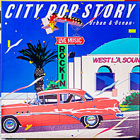 Various Artists - City Pop Story ～Urban & Ocean