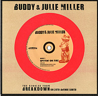 Buddy & Julie Miller - Spittin' On Fire