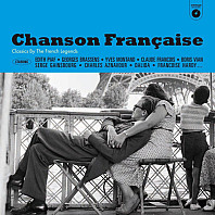 Various Artists - Chanson Française - Classics by the French Legends