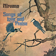 Nirvana (2) - Songs Of Love And Praise