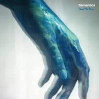 Semantics (7) - Paint Me Blue