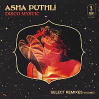 Asha Puthli - Disco Mystic (Select Remixes Volume 1)