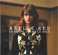 Axelle Red - Un Coeur Comme Le Mien