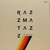 I DONT KNOW HOW BUT THEY FOUND ME -  Razzmatazz