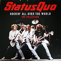 Status Quo - Rockin' All Over The World - The Collection