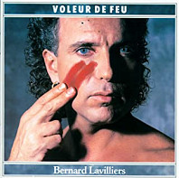 Bernard Lavilliers - Voleur De Feu