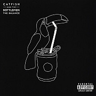 Catfish And The Bottlemen - The Balance