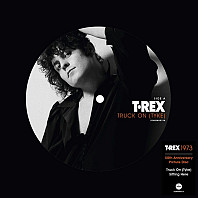 T. Rex - Truck On (Tyke)