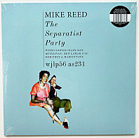 Mike Reed (2) - The Separatist Party