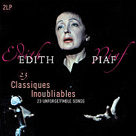 Edith Piaf - 23 Classiques Inoubliables - 23 Unforgettable Songs