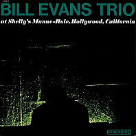 Bill Evans Trio At Shelly's Manne-Hole