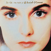 Sinéad O'Connor - So Far…The Best Of Sinéad O'Connor